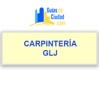 CARPINTERÍA GLJ