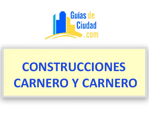 CONSTRUCCIONES CARNERO Y CARNERO