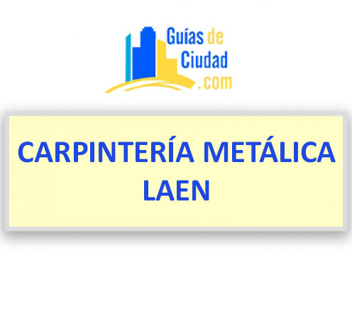CARPINTERÍA METÁLICA LAEN
