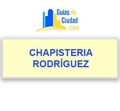 CHAPISTERIA RODRIGUEZ