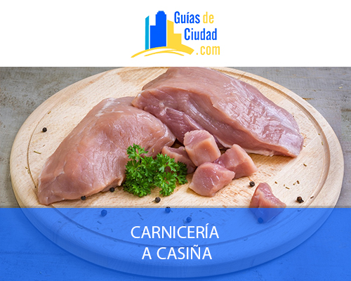 CARNICERÍA A CASIÑA