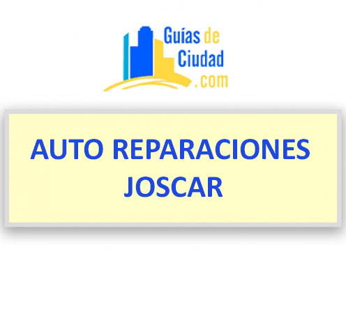 AUTOREPARACIONES JOSCAR