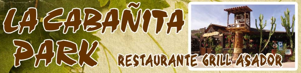 RESTAURANTE GRILL ASADOR LA CABAÑITA PARK