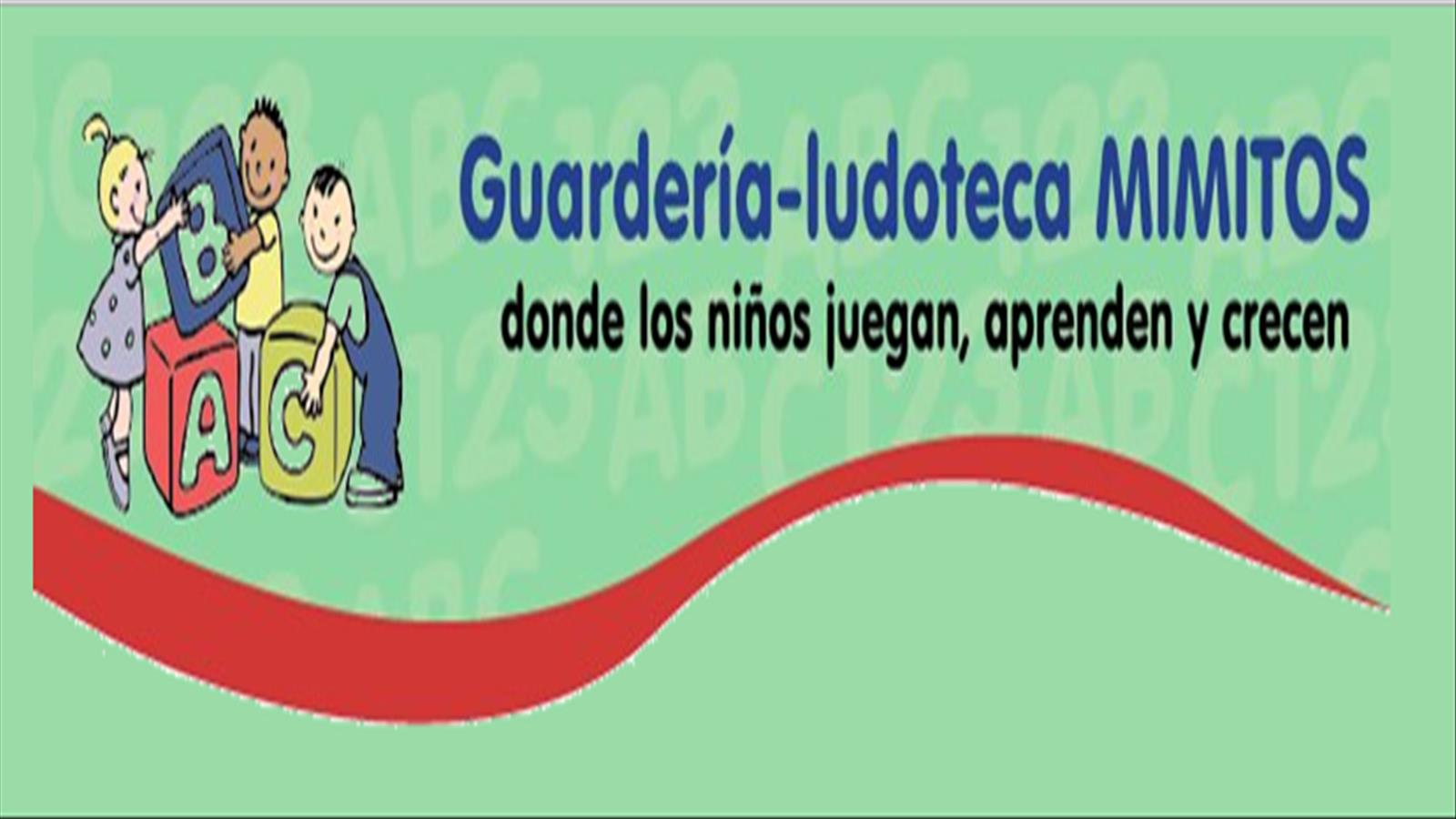 GUARDERÍA LUDOTECA MIMITOS