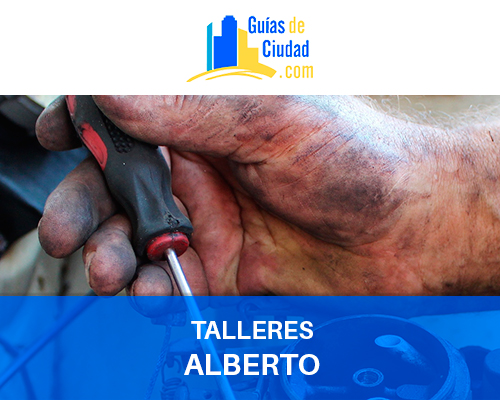 TALLERES ALBERTO