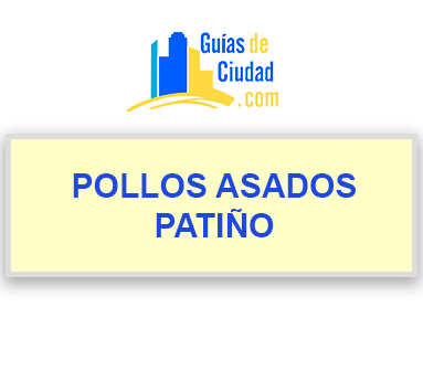 POLLOS ASADOS PATIÑO