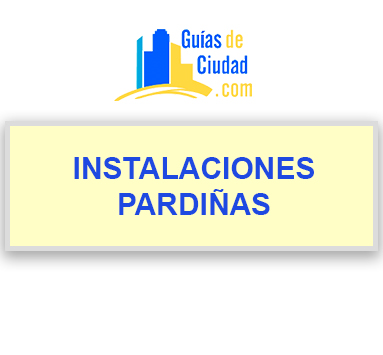 INSTALACIONES PARDIÑAS