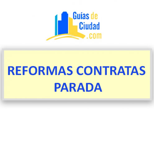 REFORMAS CONTRATAS PARADA