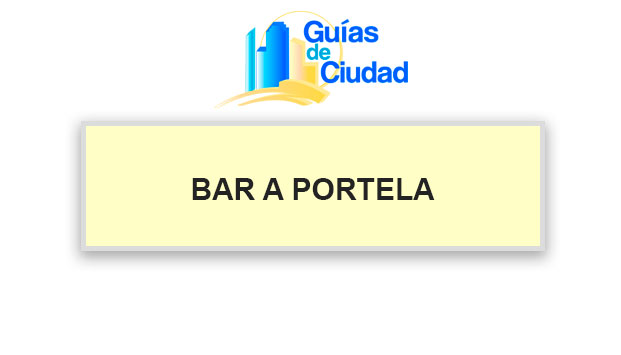 BAR A PORTELA