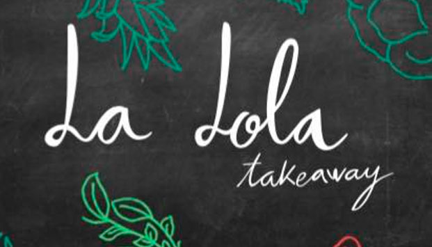 LA LOLA TAKEAWAY